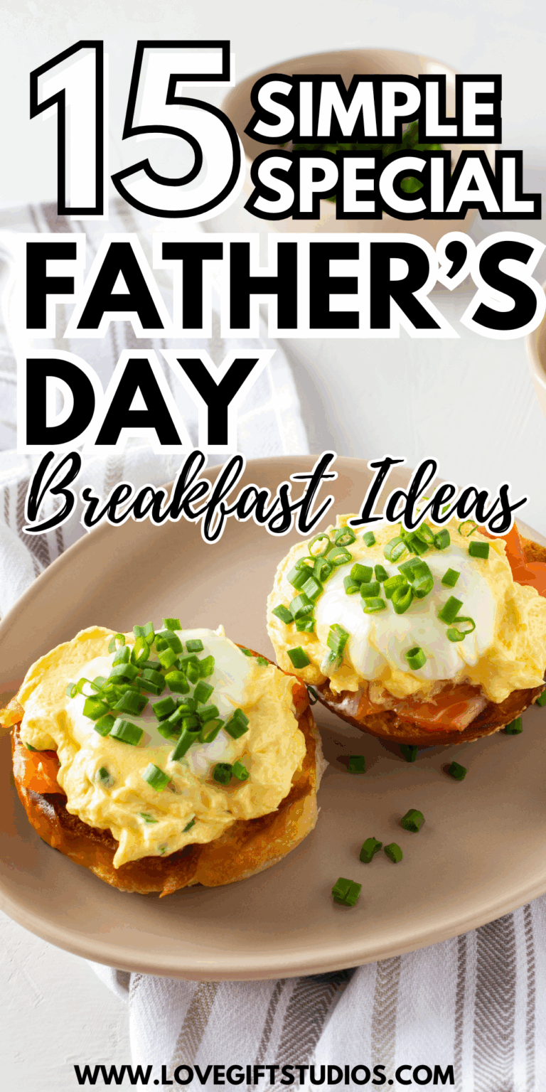 15+ Fun Breakfast Ideas for Father’s Day to Make Him Feel Like a King